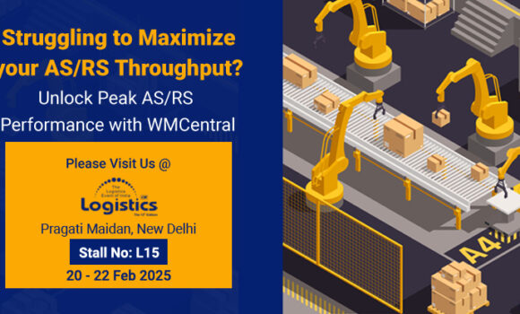 Unlock Peak AS/RS Performance with WMCentral – Please Visit Us at CII Expo 2025 (Stall L15)